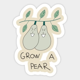 Grow a pear Sticker